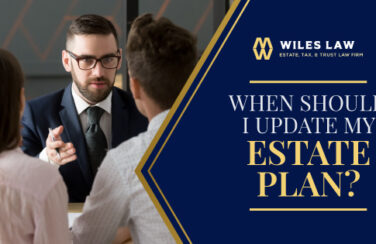 When Should I Update My Estate Plan