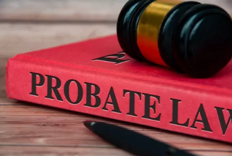 Why Would You Need a Probate Attorney