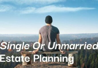 Single or Unmarried Estate Planning